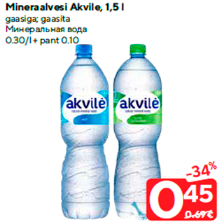 Allahindlus - Mineraalvesi Akvile, 1,5 l