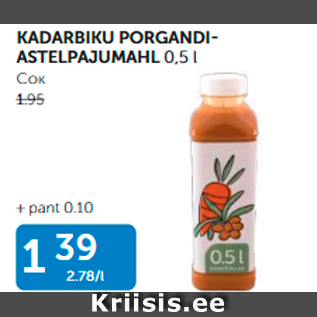 Allahindlus - KADARBIKU PORGANDI-ASTELPAJUMAHL 0,5 L