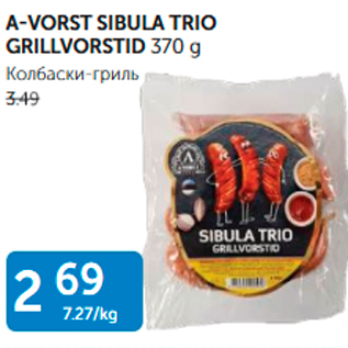 Allahindlus - A-VORST SIBULA TRIO GRILLVORSTID 370 g