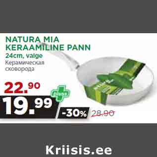 Allahindlus - NATURA MIA KERAAMILINE PANN 24cm, valge