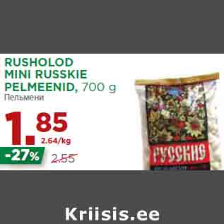 Allahindlus - RUSHOLOD MINI RUSSKIE PELMEENID, 700 g