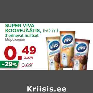 Allahindlus - SUPER VIVA KOOREJÄÄTIS, 150 ml 3 erinevat maitset