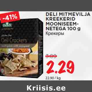 Allahindlus - DELI MITMEVILJA KREEKERID MOONISEEMNETEGA 100 g