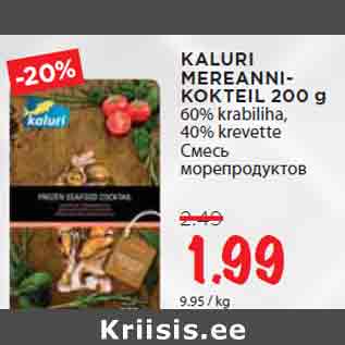 Allahindlus - KALURI MEREANNIKOKTEIL 200 g 60% krabiliha, 40% krevette