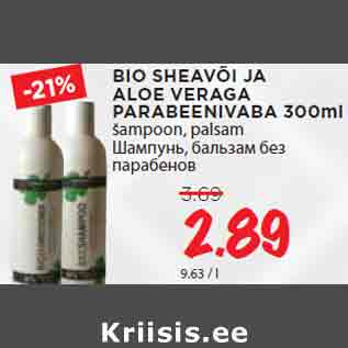 Allahindlus - BIO SHEAVÕI JA ALOE VERAGA PARABEENIVABA 300ml šampoon, palsam