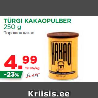 Allahindlus - TÜRGI KAKAOPULBER 250 g