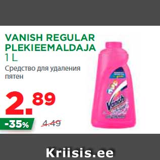 Allahindlus - VANISH REGULAR PLEKIEEMALDAJA 1 L