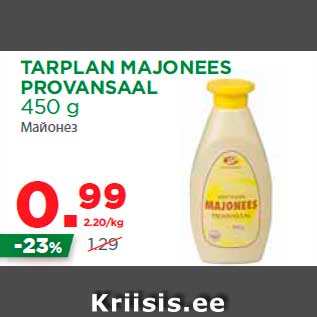 Allahindlus - TARPLAN MAJONEES PROVANSAAL 450 g