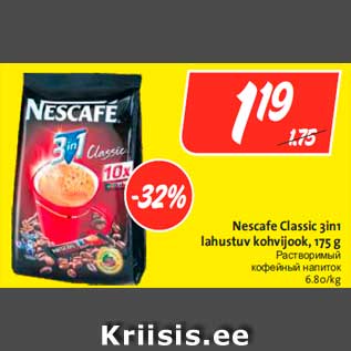 Allahindlus - Nescafe Classic 3in1 lahustuv kohvijook, 175 g