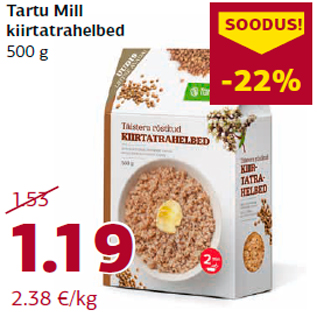 Allahindlus - Tartu Mill kiirtatrahelbed 500 g