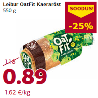 Allahindlus - Leibur OatFit Kaeraröst 550 g