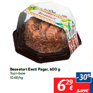 Allahindlus - Beseetort Eesti Pagar, 600 g