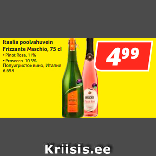 Allahindlus - Itaalia poolvahuvein Frizzante Maschio, 75 cl