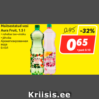 Allahindlus - Maitsestatud vesi Aura Fruit, 1.5 l