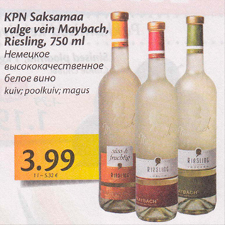 Allahindlus - KPN Saksamaa valge vein Maybach, Riesling, 750 ml