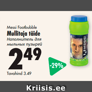 Allahindlus - Messi Footbubble Mullitaja täide