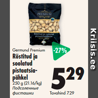 Allahindlus - Germund Premium Röstitud ja soolatud pistaatsiapähkel 250 g