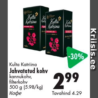 Allahindlus - Kulta Katriina Jahvatatud kohv