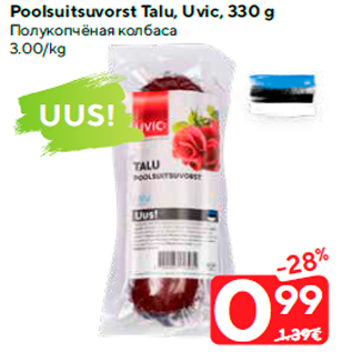 Allahindlus - Poolsuitsuvorst Talu, Uvic, 330 g