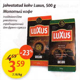 Allahindlus - Jаhvаtatud kohv Luxus,500 g