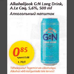 Allahindlus - Alkoholijook G:N Lоng Drink A.Le Coq,5,6%,500 ml