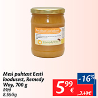 Allahindlus - Mesi puhast Eesti loodusest, Remedy Way, 700 g