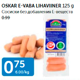 Allahindlus - OSKAR E-VABA LIHAVIINER 125 G