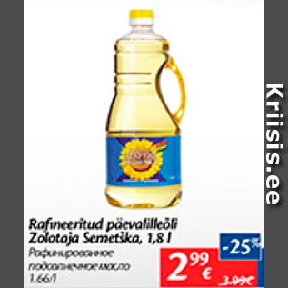 Allahindlus - Rafineeritud päevalilleõli Zolotaja Semetška, 1,8 l