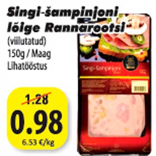 Allahindlus - Singi-šampinjoni Lõige Rannarootsi (viilutatud) 150g