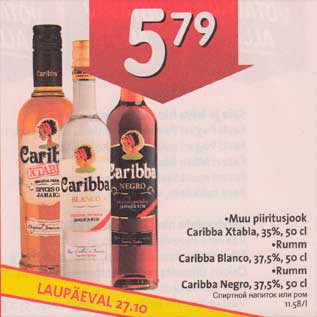 Allahindlus - .Muu piiritusjook Caribba Хtаblа, 35%, 50 cl .Rumm Саribbа Blanco, 37,5%,50 cl .Rumm Caribba Negro, 37,5%,50 cl