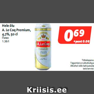 Allahindlus - Hele õlu A. Le Coq Premium