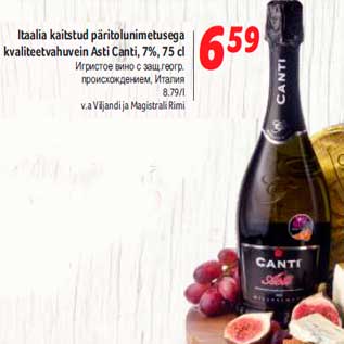 Allahindlus - Itaalia kaitstud päritolunimetusega kvaliteetvahuvein Asti Canti, 7%, 75 cl