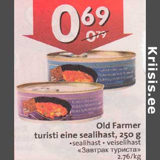 Allahindlus - Old Farmer turisti eine sealihast, 250 g .sealihast . veiselihast