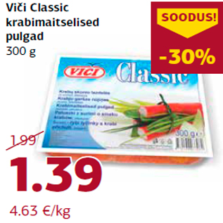 Allahindlus - Viči Classic krabimaitselised pulgad 300 g