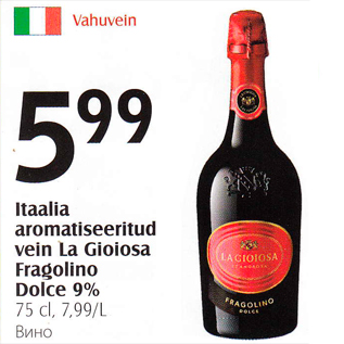 Allahindlus - Itaalia aromatiseeritud vein La Gioiosa Fragolino Dolce