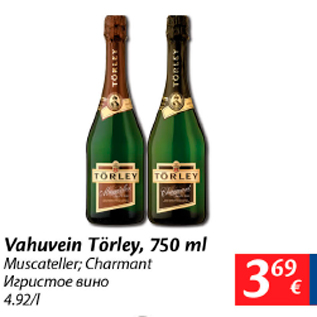 Allahindlus - Vahuvein Törley, 750 ml