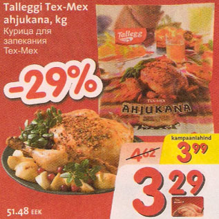 Allahindlus - Talleggi Tex-Mex ahjukana