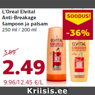 Allahindlus - L’Oréal Elvital Anti-Breakage šampoon ja palsam