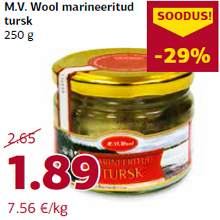 Allahindlus - M.V. Wool marineeritud tursk 250 g