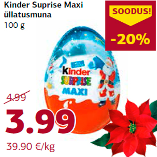 Allahindlus - Kinder Suprise Maxi üllatusmuna 100 g