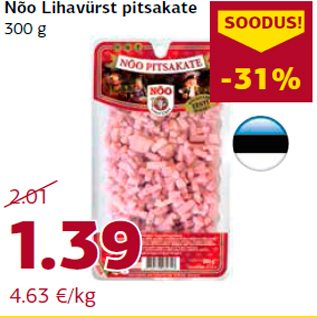 Allahindlus - Nõo Lihavürst pitsakate 300 g