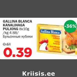 Allahindlus - GALLINA BLANCA KANALIHAGA PULJONG 8x10g