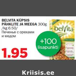 Allahindlus - BELVITA KÜPSIS PÄHKLITE JA MEEGA 300g