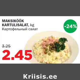 Allahindlus - MAKSIKÖÖK KARTULISALAT, kg