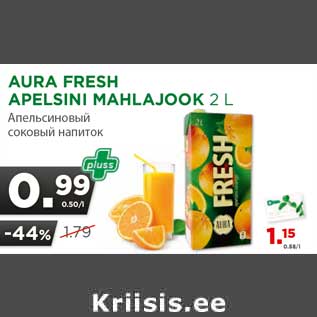 Allahindlus - AURA FRESH APELSINI MAHLAJOOK 2 L