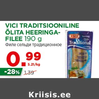 Allahindlus - VICI TRADITSIOONILINE ÕLITA HEERINGAFILEE 190 g