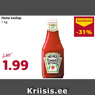 Allahindlus - Heinz ketšup 1 kg