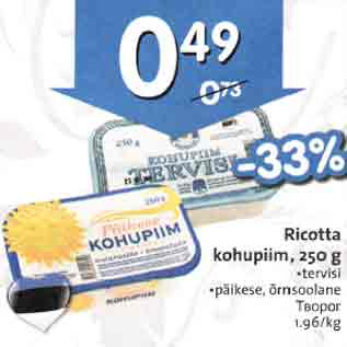 Allahindlus - Ricotta kohupiim, 250 g .tervisi .päikese, õrnsооlаnе