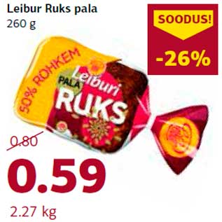 Allahindlus - Leibur Ruks pala 260 g