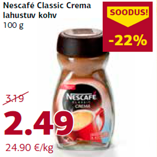 Allahindlus - Nescafé Classic Crema lahustuv kohv 100 g